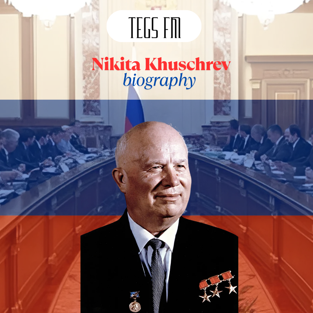 Nikita Khuschrev Biography