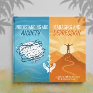 Understanding and Managing Anxiety and Depression